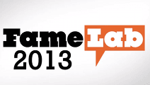 FameLab 2013, scienziati alla prova della comunicazione