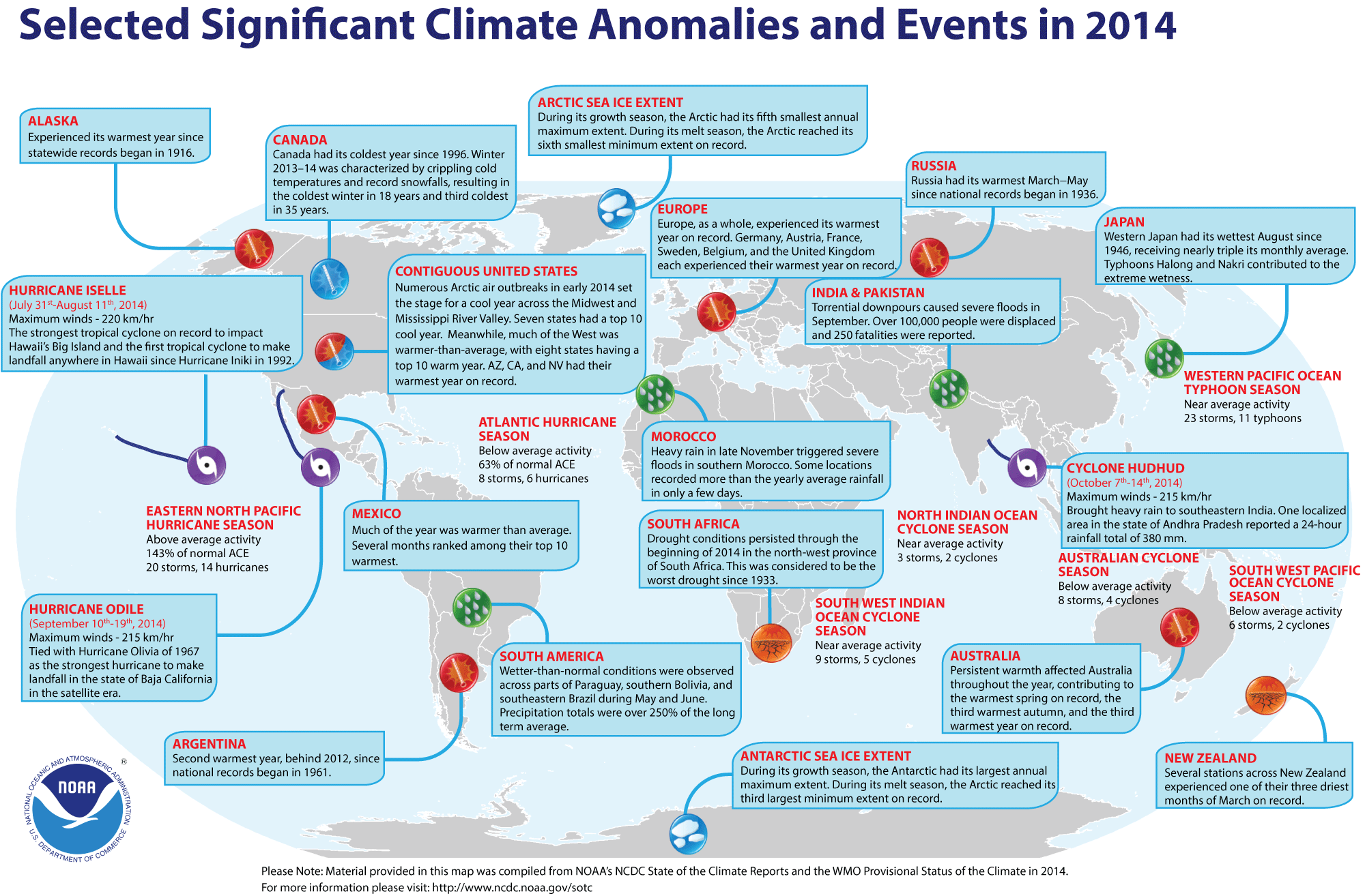 NOOA: 2014 Global Significant Weather and Climate Events - http://www.ncdc.noaa.gov/sotc/service/global/extremes/201413.gif