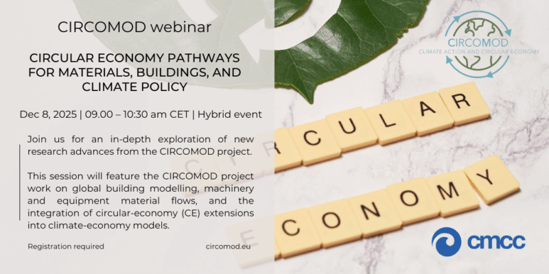 Circomod Project Circular economy pathways for materials, buildings, and climate policy ...